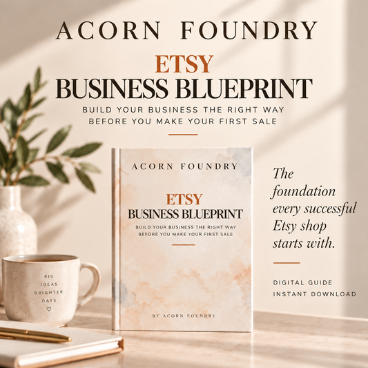 Etsy Business Blueprint: Build Your Shop the Right Way